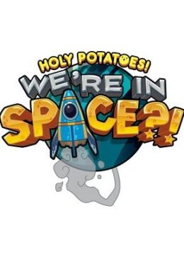 Holy Potatoes! We’re in Space?! Steam Key GLOBAL