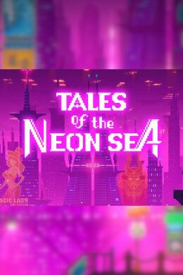 Tales of the Neon Sea (PC) - Steam Key - GLOBAL