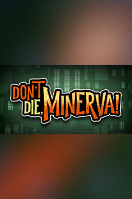 Don't Die, Minerva! - Steam - Key GLOBAL