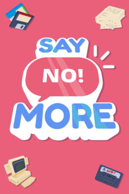 Say No! More Steam CD Key