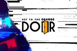 Get To The Orange Door Steam CD Key