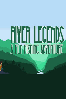 River Legends: A Fly Fishing Adventure Steam Key GLOBAL