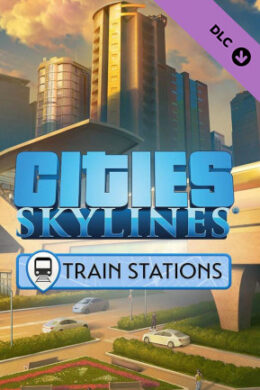 Cities: Skylines - Content Creator Pack: Train Stations (PC) - Steam Key - GLOBAL