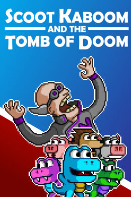 Scoot Kaboom and the Tomb of Doom Steam CD Key