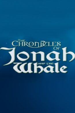 The Chronicles of Jonah and the Whale Steam Key GLOBAL