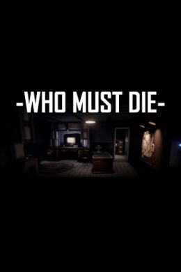 Who Must Die Steam Key GLOBAL