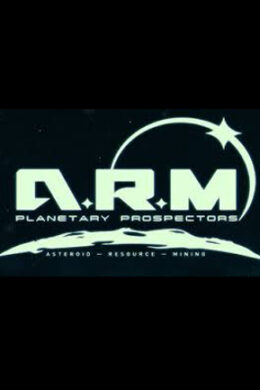 ARM Planetary Prospectors Asteroid Resource Mining Steam Key GLOBAL