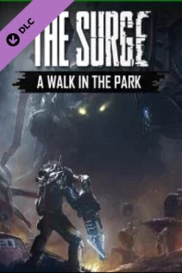 The Surge: A Walk in the Park DLC Steam Key GLOBAL