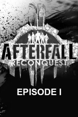 Afterfall: Reconquest Episode I Steam Key GLOBAL