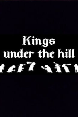 Kings under the hill Steam Key GLOBAL