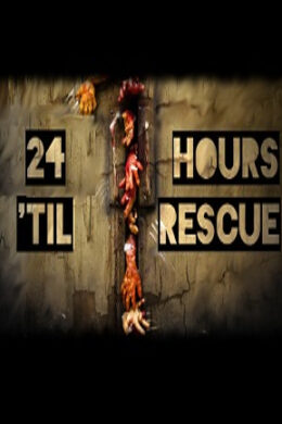 24 Hours 'til Rescue Steam Key GLOBAL