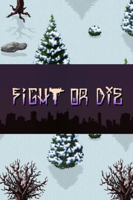 Fight or Die Steam Key GLOBAL