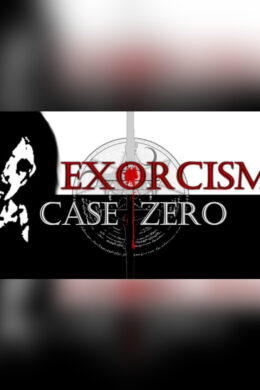 Exorcism: Case Zero Steam CD Key