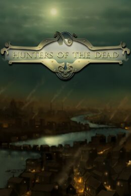 Hunters Of The Dead Steam Key GLOBAL