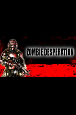 Zombie Desperation Steam Key GLOBAL