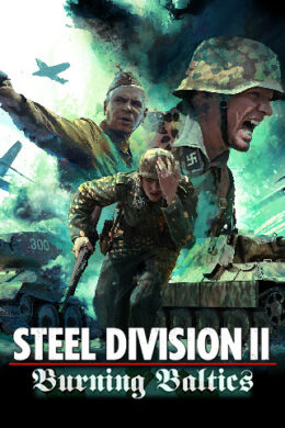 Steel Division 2 - Burning Baltics DLC Steam CD Key