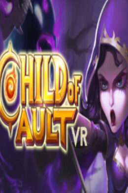 Child Of Ault VR Steam Key GLOBAL