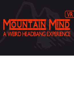 Mountain Mind - Headbanger's VR Steam Key GLOBAL