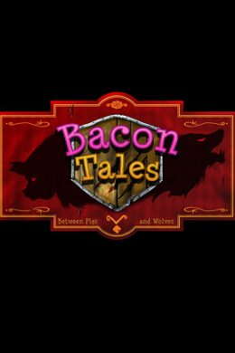 Bacon Tales - Between Pigs and Wolves Steam Key GLOBAL