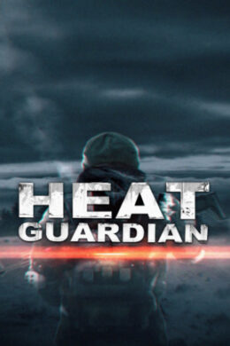 Heat Guardian Steam Key GLOBAL