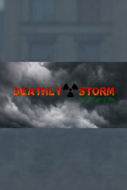 Deathly Storm: The Edge of Life Steam Key GLOBAL