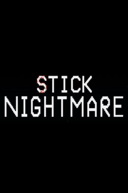 Stick Nightmare Steam CD Key