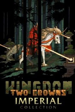 KINGDOM IMPERIAL COLLECTION Steam Key GLOBAL