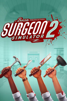 Surgeon Simulator 2 Steam CD Key