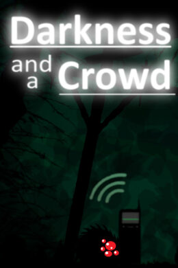 Darkness and a Crowd Steam CD Key