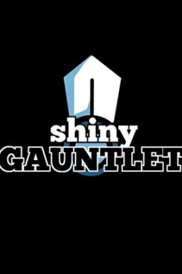 Shiny Gauntlet Steam Key GLOBAL