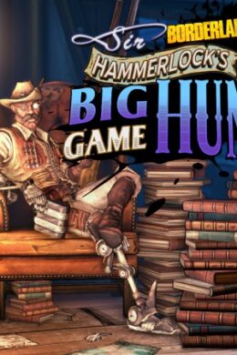 Borderlands 2: Sir Hammerlock's Big Game Hunt DLC Steam CD Key