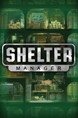 Shelter Manager (PC) - Steam Key - GLOBAL