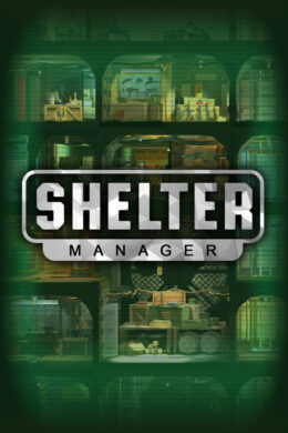 Shelter Manager Steam CD Key