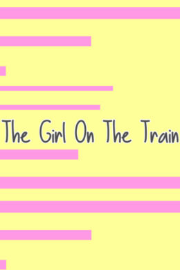 The Girl on the Train Steam CD Key