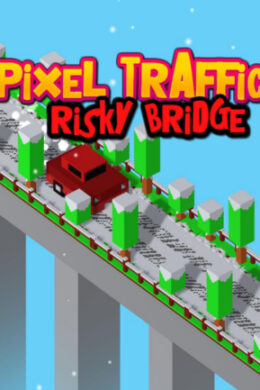 Pixel Traffic: Risky Bridge Steam Key GLOBAL