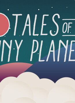 Tales of the Tiny Planet Steam CD Key