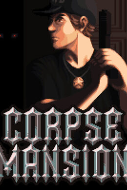 Corpse Mansion Steam CD Key