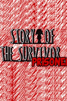 Story of the Survivor: Prisoner Steam CD Key