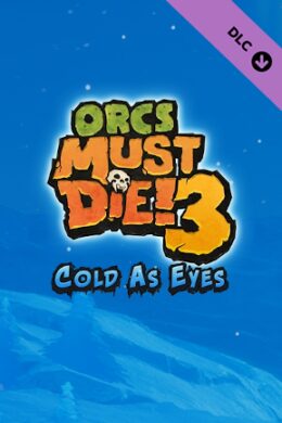 Orcs Must Die! 3 - Cold as Eyes (PC) - Steam Key - GLOBAL