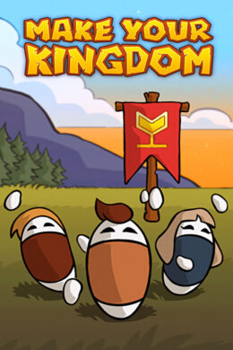 Make Your Kingdom Steam CD Key