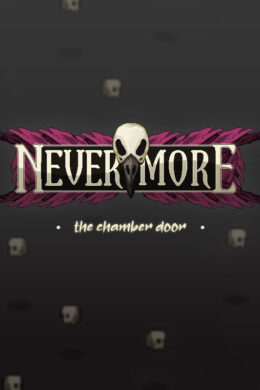 Nevermore: The Chamber Door Steam CD Key