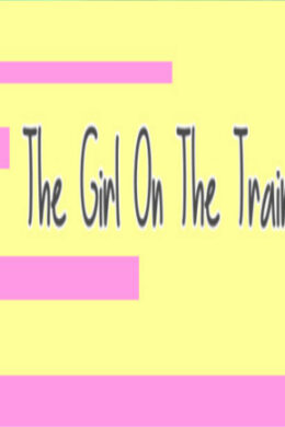 The Girl on the Train Steam Key GLOBAL