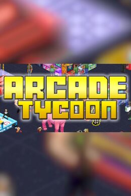 Arcade Tycoon - Steam - Key (GLOBAL)