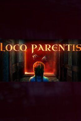 Loco Parentis / 孤女咒怨 - Steam - Key GLOBAL