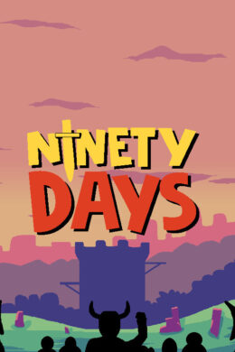 Ninety Days Steam CD Key