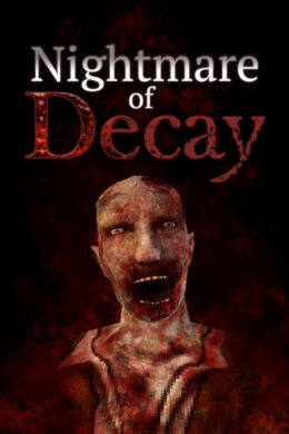 Nightmare of Decay Steam CD Key