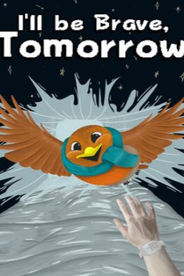 I'll be Brave, Tomorrow (PC) - Steam Key - GLOBAL