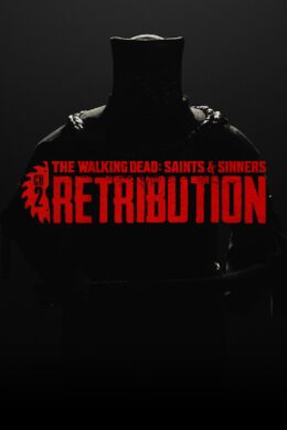 The Walking Dead: Saints & Sinners - Chapter 2: Retribution (PC) - Steam Key - GLOBAL