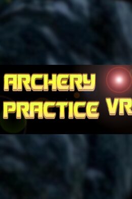 Archery Practice VR Steam Key GLOBAL