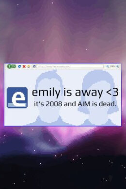 Emily is Away